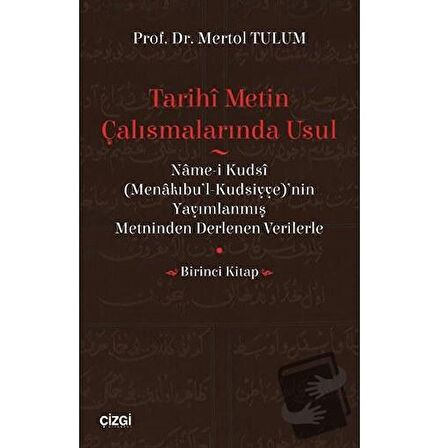 Tarihi Metin Çalışmalarında Usul