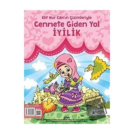 Cennete Giden Yol İyilik