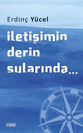 İletişimin Derin Sularında...