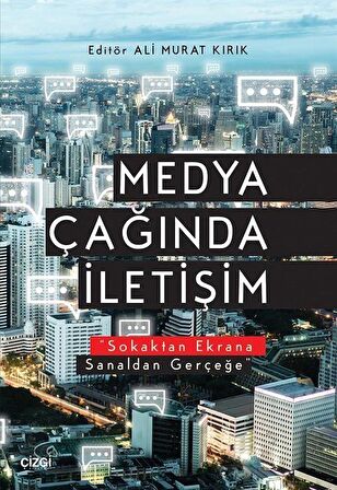 Medya Çağında İletişim