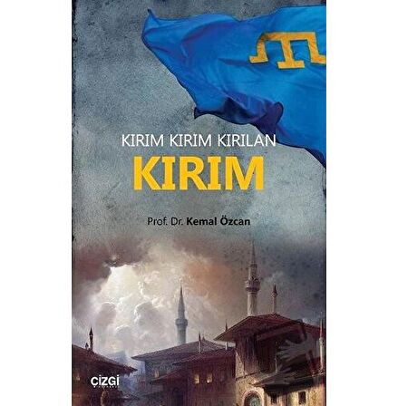 Kırım - Kırım Kırım Kırılan