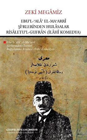 Ebu'l Ala El- Ma'arri Şi'rlerinden Hulasalar Risaletu'l Gufran (İlahi Komedya)