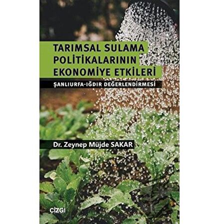 Tarımsal Sulama Politikalarının Ekonomiye Etkileri