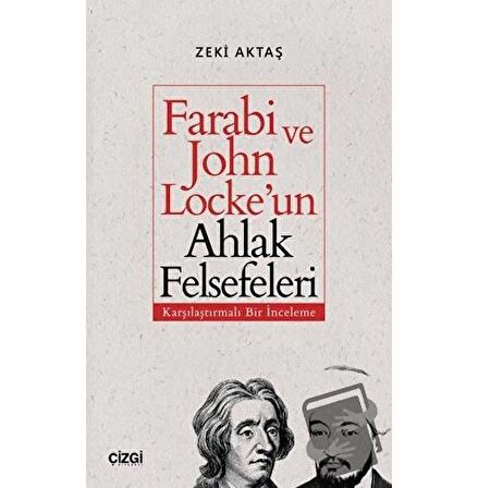 Farabi ve John Locke'un Ahlak Felsefeleri