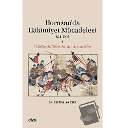 Horasan’da Hakimiyet Mücadelesi 821-1005