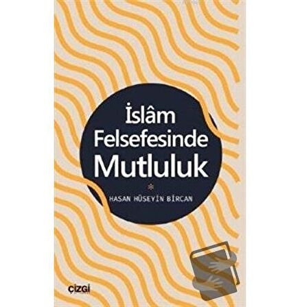 İslam Felsefesinde Mutluluk