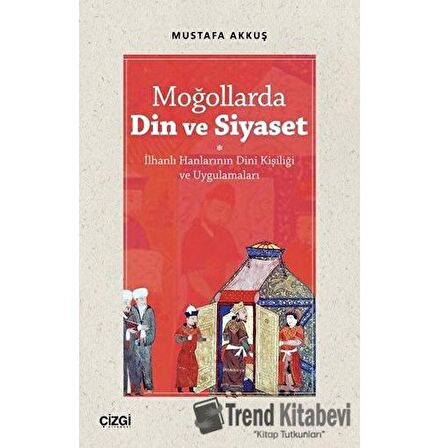 Moğollarda Din ve Siyaset