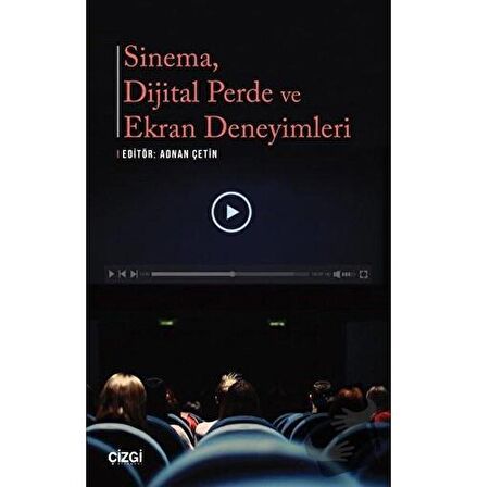 Sinema Dijital Perde ve Ekran Deneyimleri