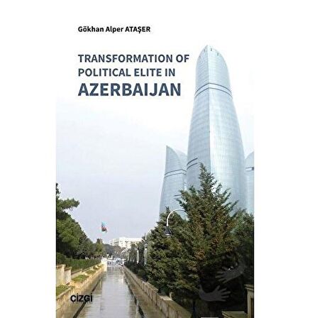 Transformation Of Political Elite in Azerbaijan