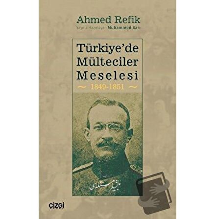 Türkiye'de Mülteciler Meselesi 1849-1851