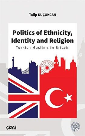 Politics of Ethnicity, Identity and Religion