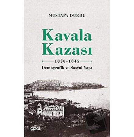 Kavala Kazası 1830-1845