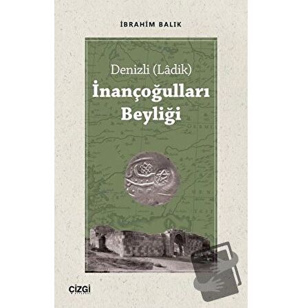 Denizli (Ladik) İnançoğulları Beyliği