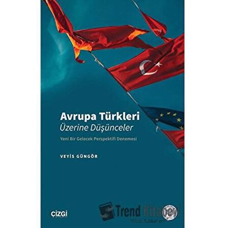 Avrupa Türkleri Üzerine Düşünceler