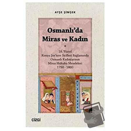 Osmanlı'da Miras ve Kadın