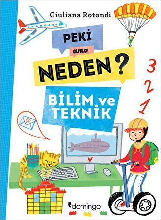 Peki Ama Neden? - Bilim ve Teknik