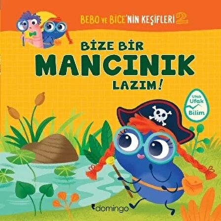 Bize Bir Mancınık Lazım! - Bebo ve Bice’nin Keşifleri 2