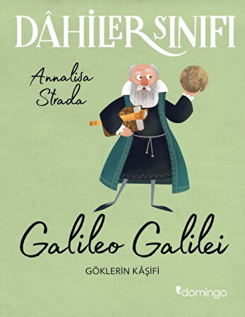 Dahiler Sınıfı Galileo Galilei - Göklerin Kâşifi