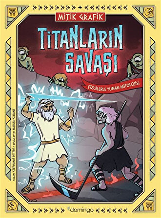 Mitik Grafik - Titanların Savaşı (Çizgilerle Yunan Mitolojisi) / Stephanie Peters
