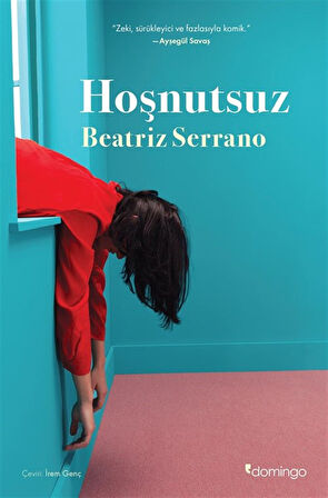 Hoşnutsuz / Beatriz Serrano