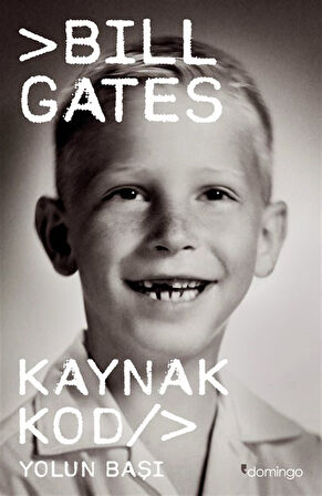 Kaynak Kod: Yolun Başı / Bill Gates
