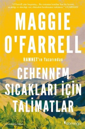 Cehennem Sıcakları İçin Talimatlar / Maggie O'Farrell