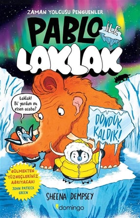 Pablo ile Laklak 2 / Donduk Kaldık! / Sheena Dempsey