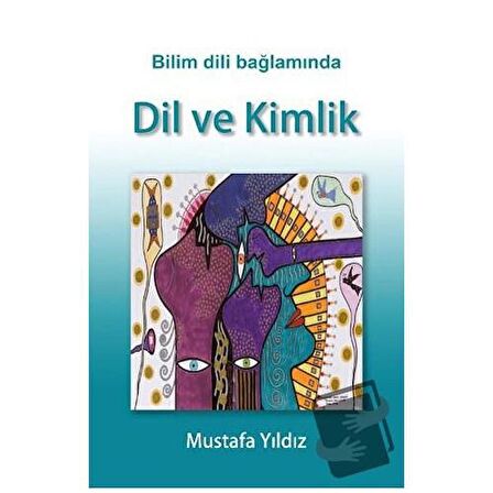 Bilim Dili Bağlamında Dil ve Kimlik