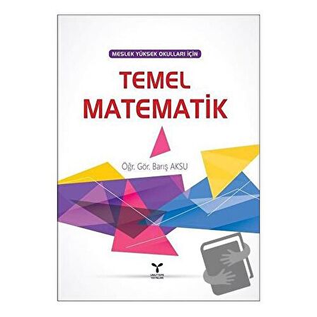 Meslek Yüksek Okulları İçin Temel Matematik