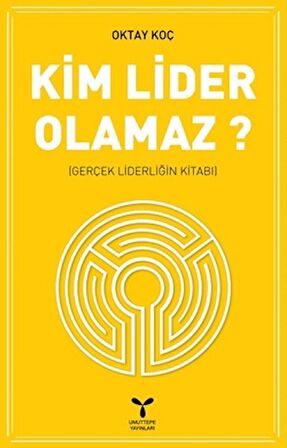 Kim Lider Olamaz?