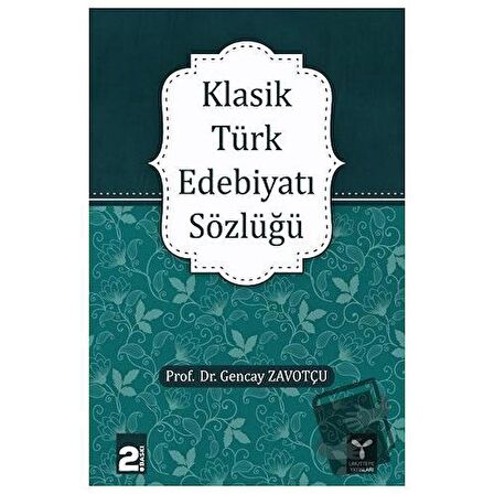 Klasik Türk Edebiyatı Sözlüğü