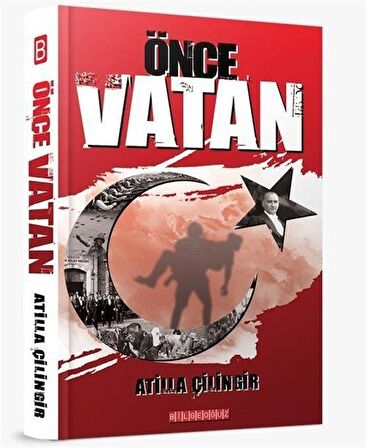 Önce Vatan / Atilla Çilingir