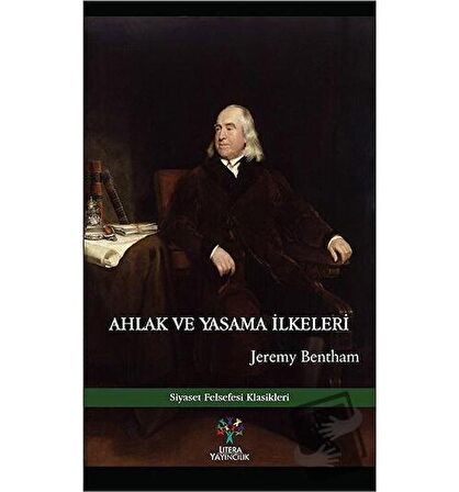 Ahlak ve Yasama İlkeleri