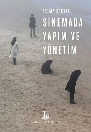 Sinemada Yapım ve Yönetim