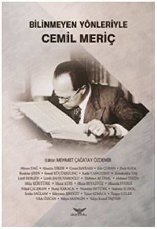 Bilinmeyen Yönleriyle Cemil Meriç