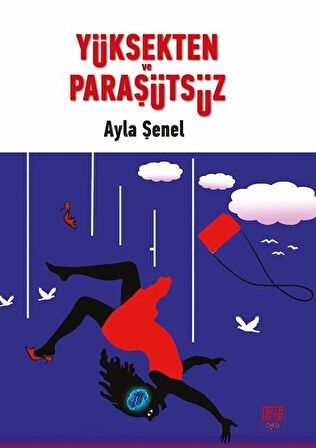 Yüksekten ve Paraşütsüz