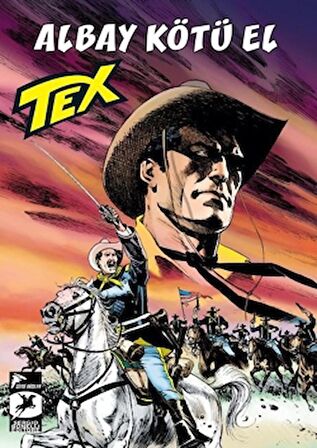Tex Yeni Seri 33: Albay Kötü El - Mackenzie'nin Akıncıları