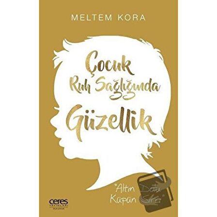 Çocuk Ruh Sağlığında Güzellik