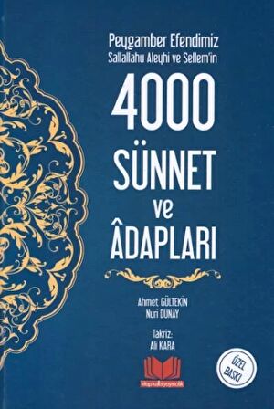 Peygamber Efendimizin 4000 Sünnet ve Adapları