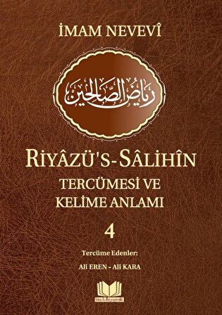 Riyazüs Salihin Tercümesi Kelime Manalı 4.Cilt