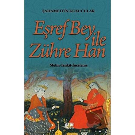 Eşref Bey İle Zühre Han