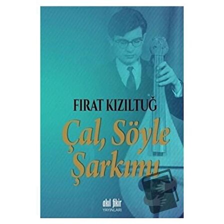 Çal Söyle Şarkımı