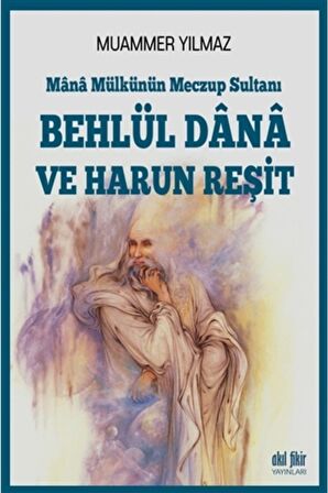 Behlül Dana ve Harun Reşit