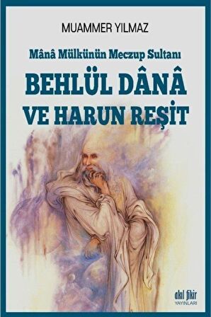 Behlül Dana ve Harun Reşit