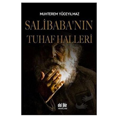 Salibaba’nın Tuhaf Halleri