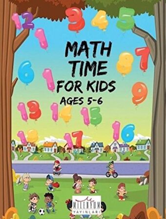 Math Time For Kids Ages 5 - 6