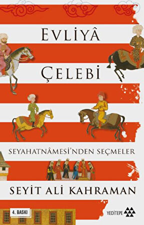 Evliya Çelebi Seyahatnamesinden Seçmeler