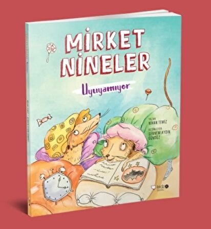 Mirket Nineler Uyuyamıyor