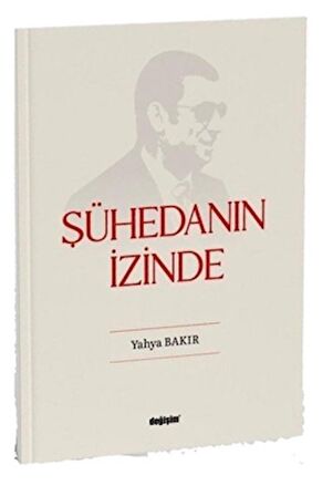 Şühedanın İzinde