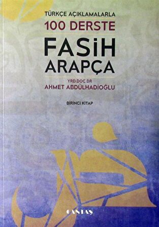 Türkçe Açıklamalarıyla 100 Derste Fasih Arapça 1. Kitap